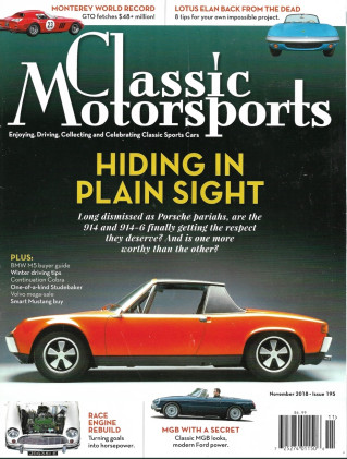 CLASSIC MOTORSPORTS 2018 NOV - PORSCHE 914 AND 914-6, MGB WITH FORD POWER